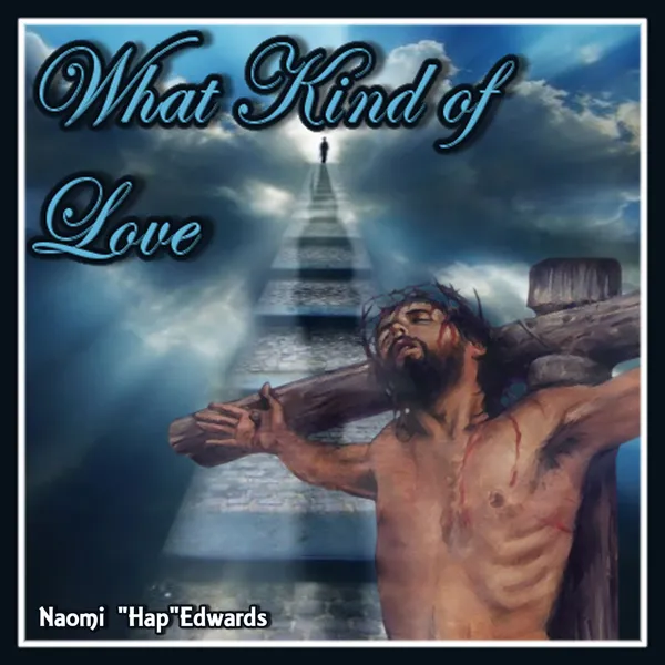 What Kind of Love